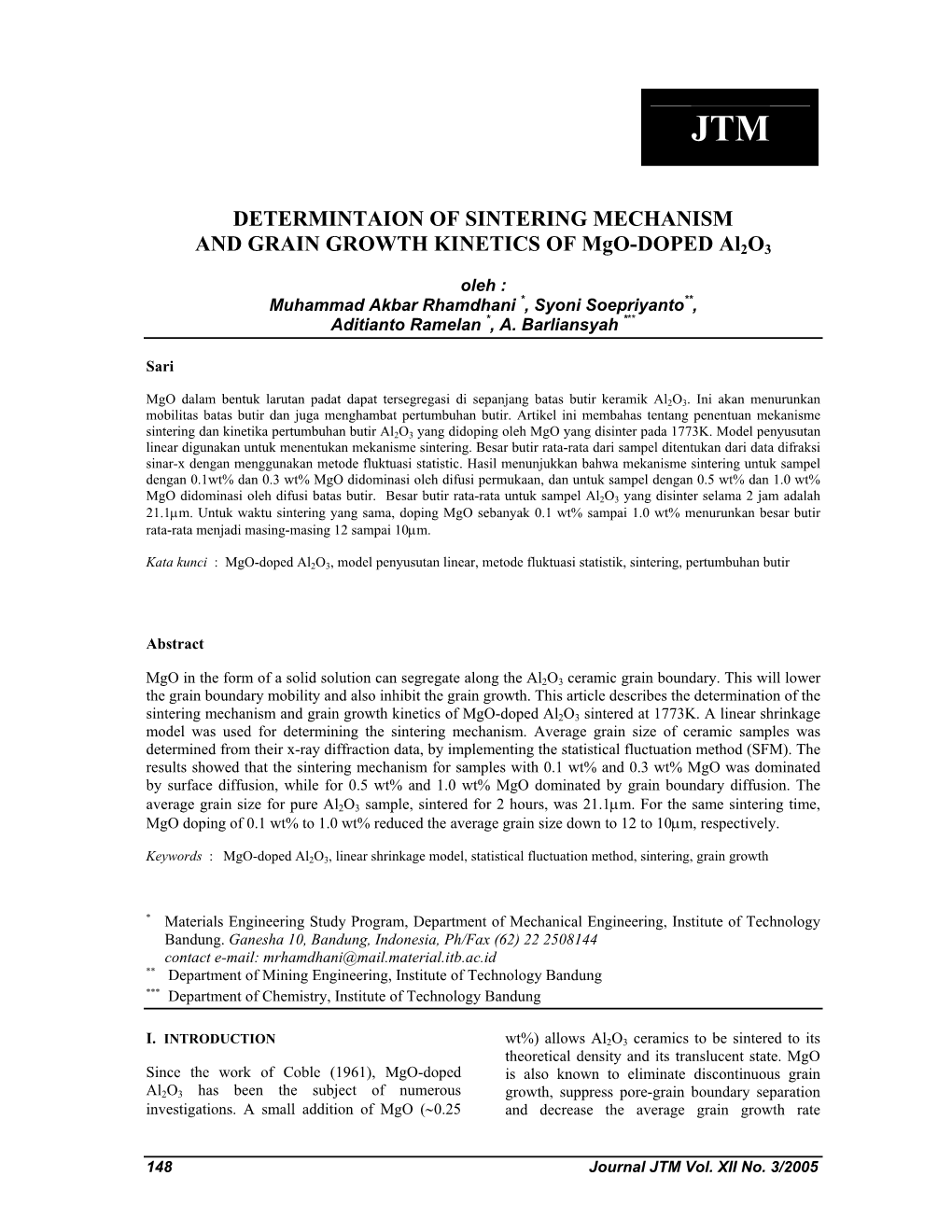 DETERMINTAION of SINTERING MECHANISM and GRAIN GROWTH KINETICS of Mgo-DOPED Al2o3