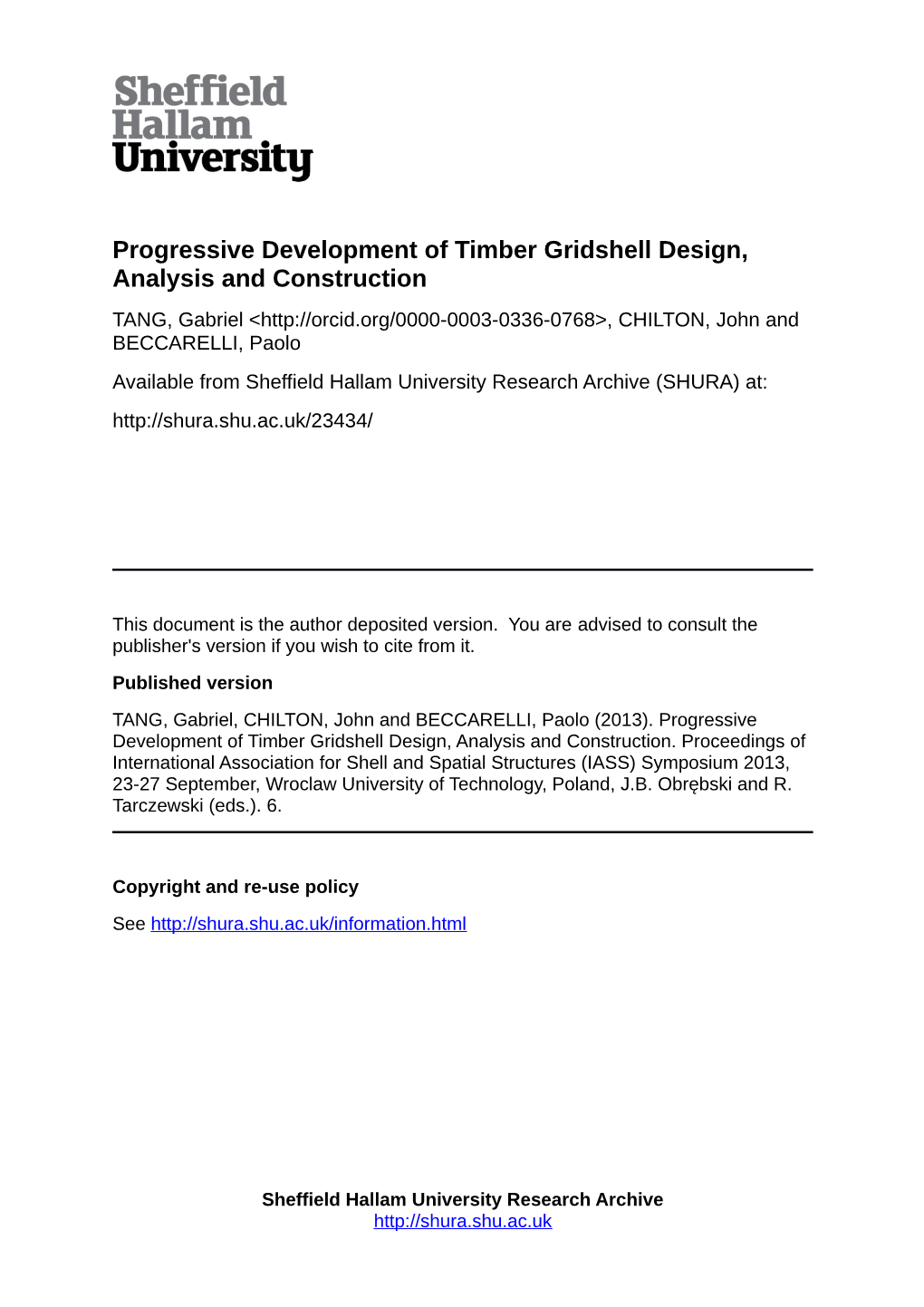 Progressive Development of Timber Gridshell Design, Analysis And