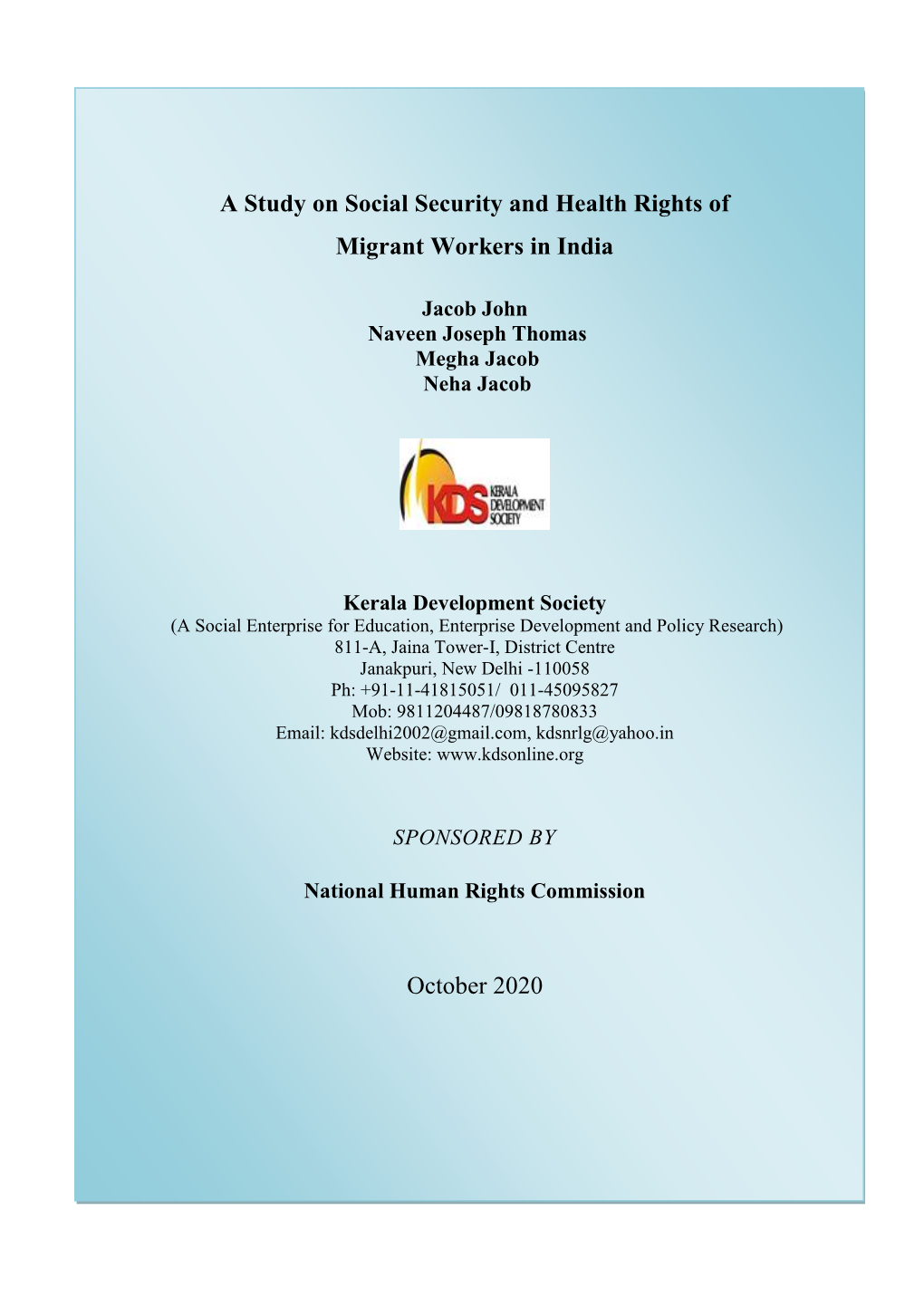 A Study on Social Security and Health Rights of Migrant Workers in India
