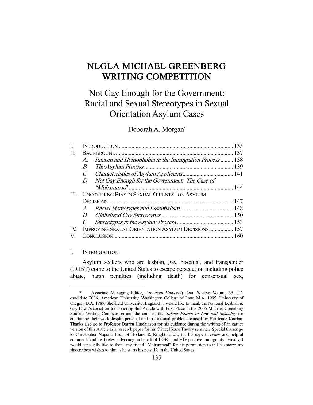 Not Gay Enough for the Government: Racial and Sexual Stereotypes in Sexual Orientation Asylum Cases