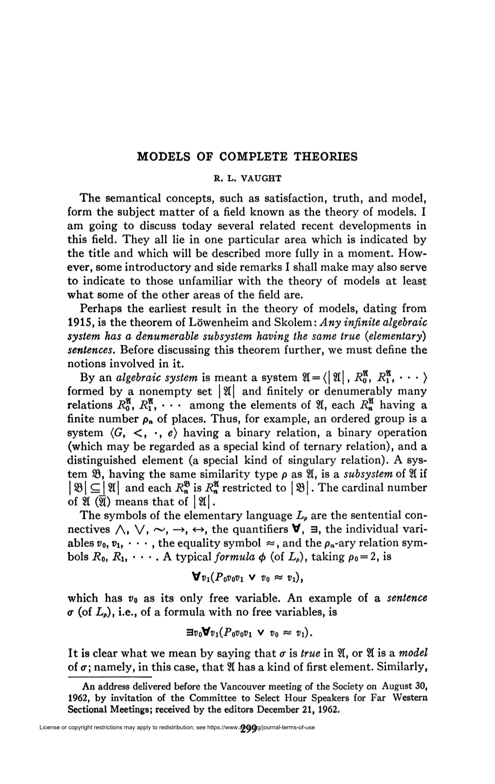 MODELS of COMPLETE THEORIES the Semantical Concepts, Such As