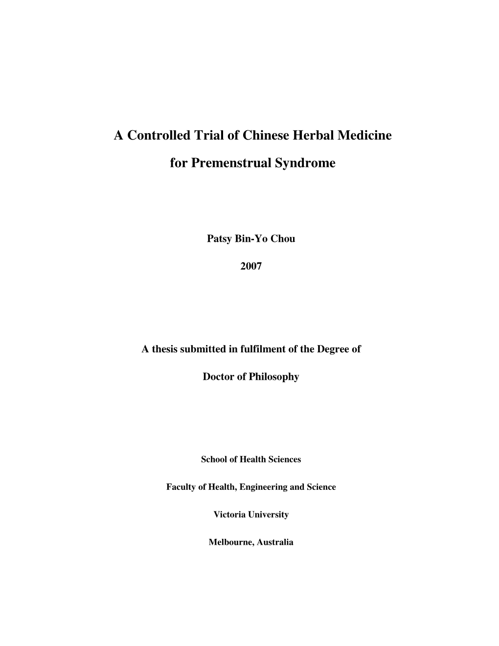 A Controlled Trial of Chinese Herbal Medicine for Premenstrual Syndrome