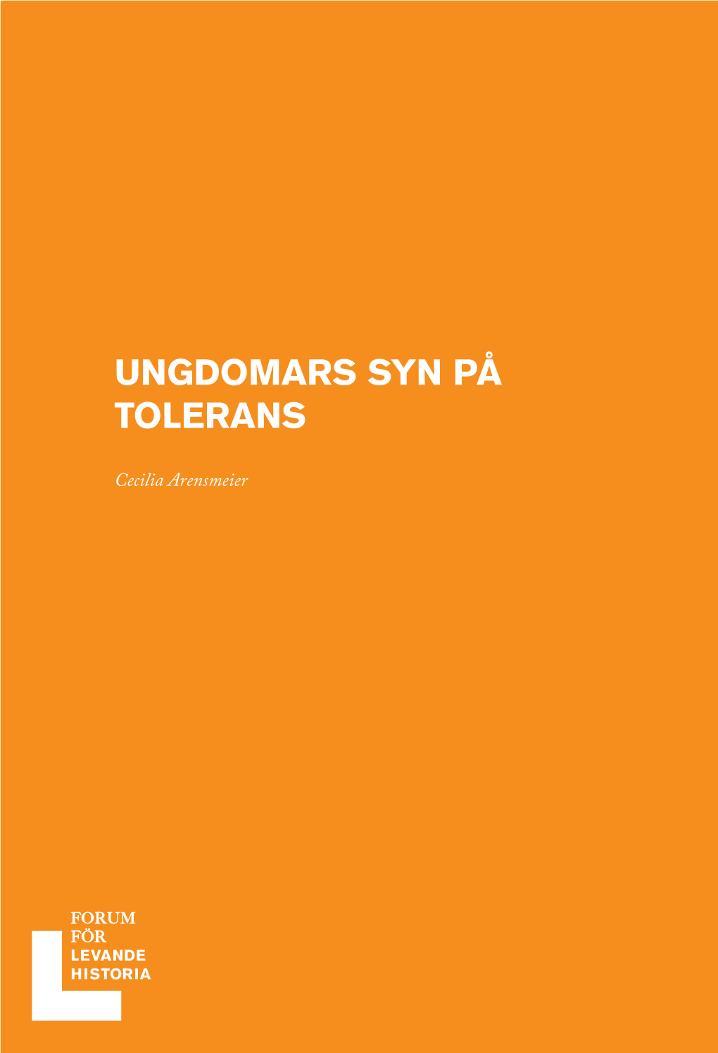 Ungdomars Syn På Tolerans