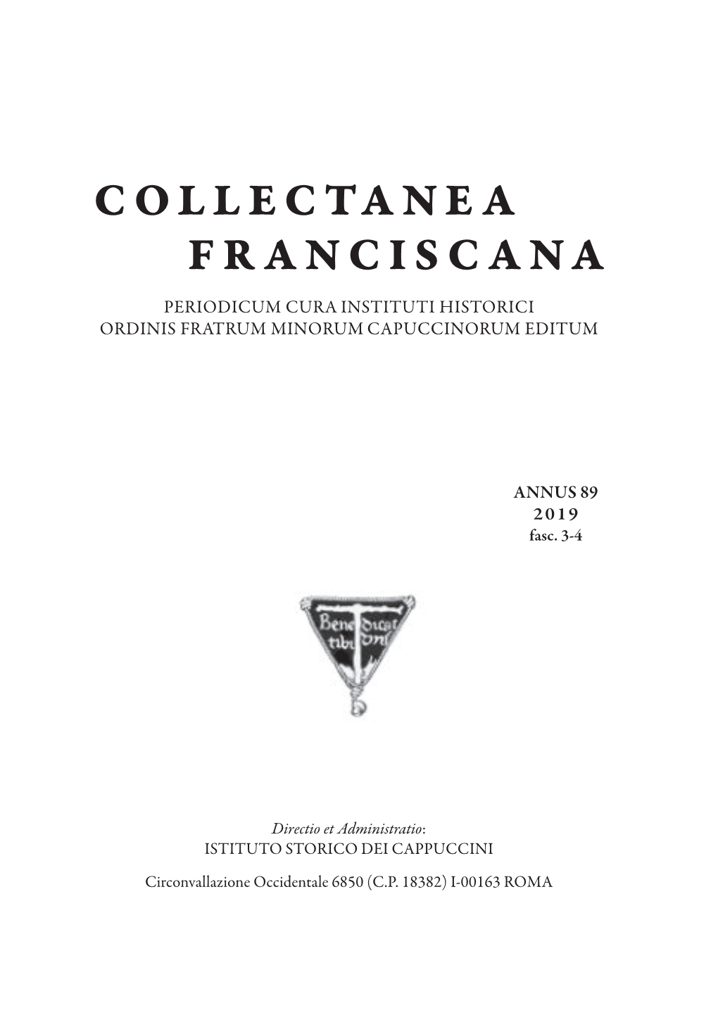 Collectanea Franciscana Periodicum Cura Instituti Historici Ordinisfratrum Minorum Capuccinorum Editum