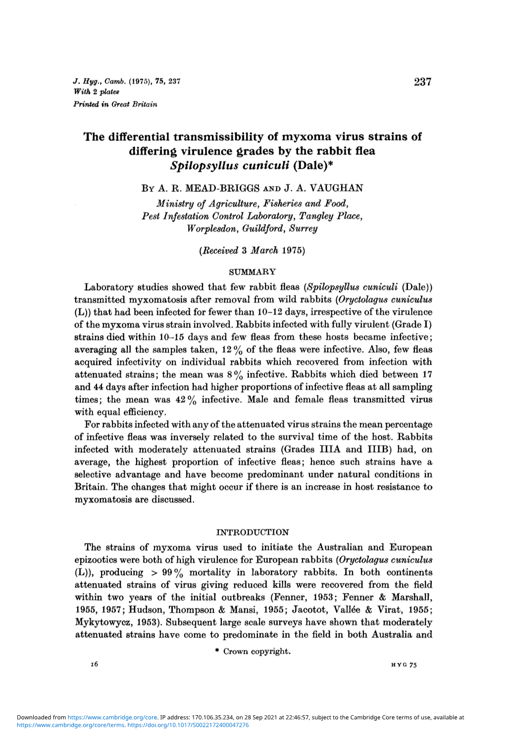 The Differential Transmissibility of Myxoma Virus Strains of Differing Virulence Grades by the Rabbit Flea Spilopsyllus Cuniculi (Dale)*