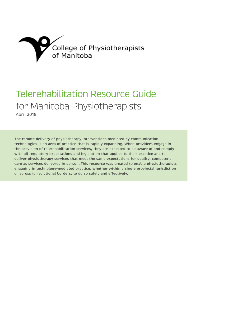 Telerehabilitation Resource Guide for Manitoba Physiotherapists April 2018