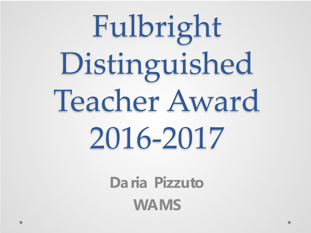 Fulbright Distinguished Teacher Award 2016-2017