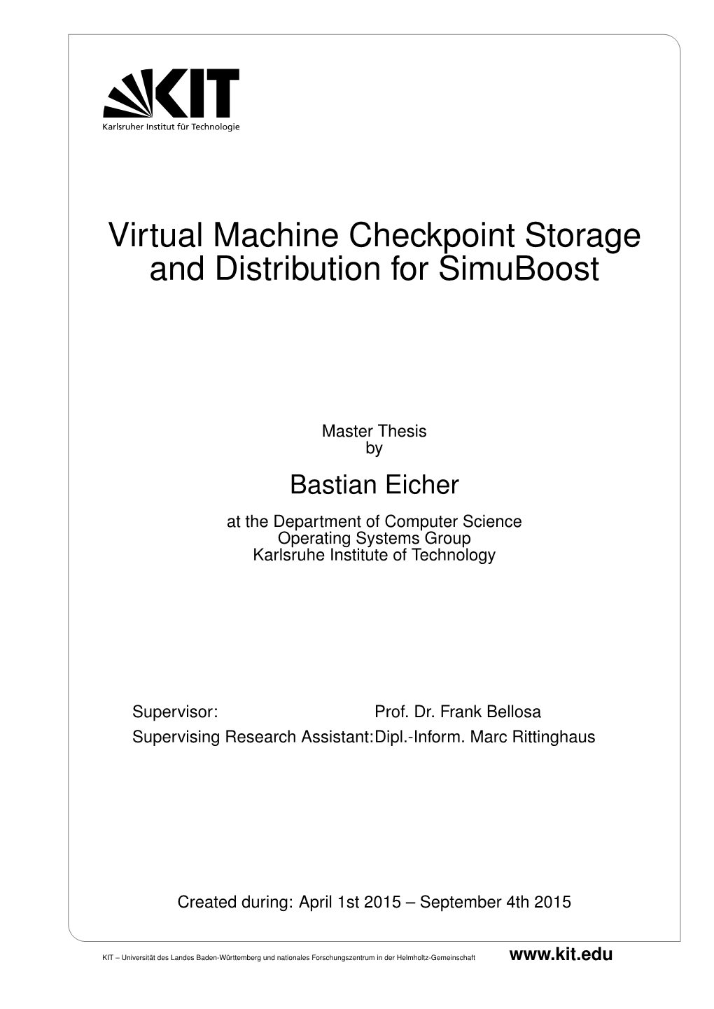 Virtual Machine Checkpoint Storage and Distribution for Simuboost