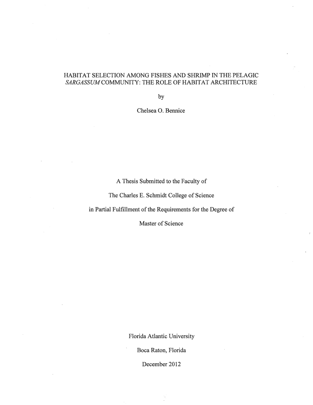 Habitat Selection Among Fishes and Shrimp in the Pelagic Sargassumcommunity: the Role of Habitat Architecture