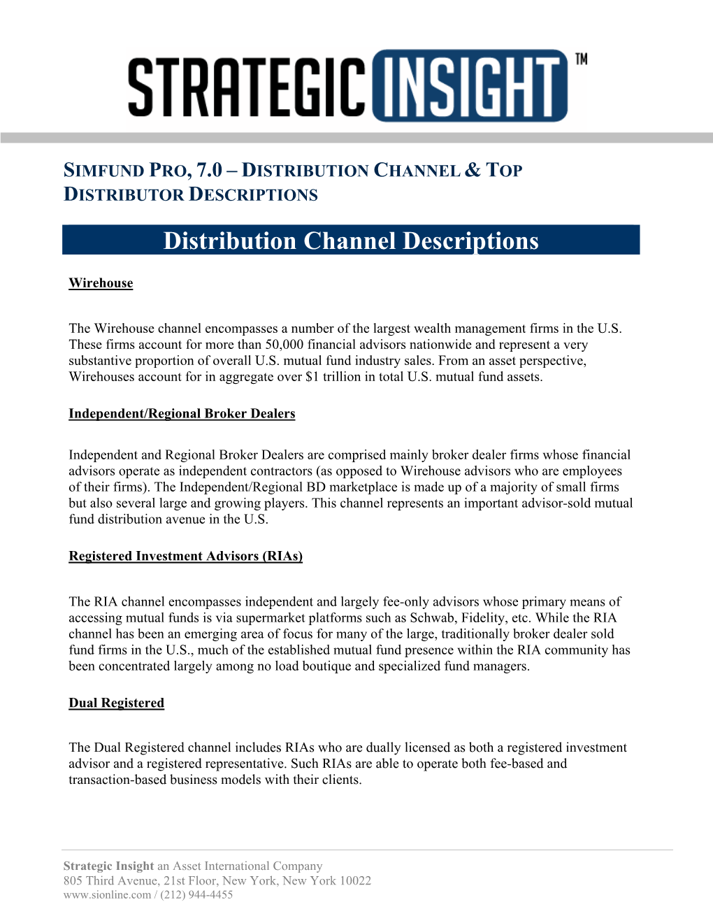 Simfund Pro, 7.0 – Distribution Channel & Top Distributor Descriptions