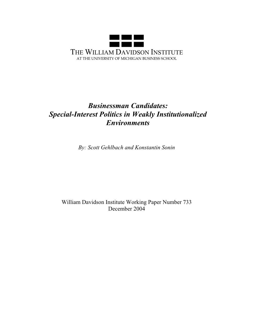 Businessman Candidates: Special-Interest Politics in Weakly Institutionalized Environments