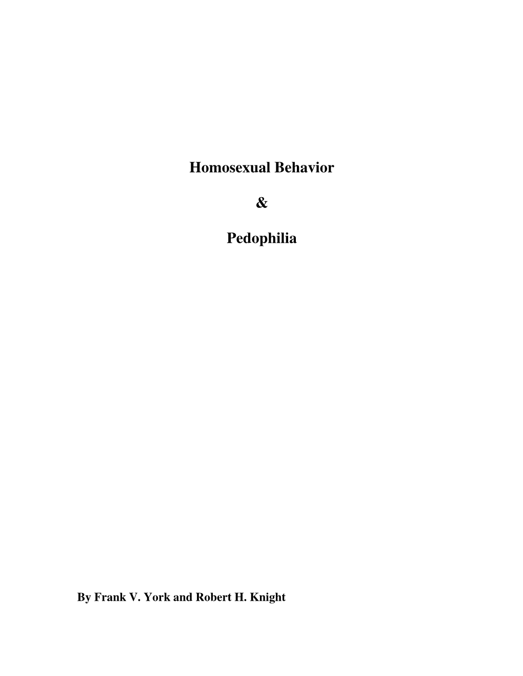 Homosexual Behavior & Pedophilia