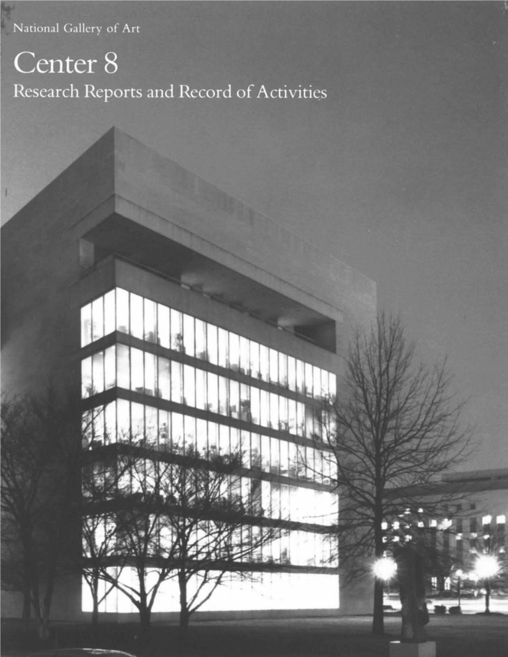 Center 8 Research Reports and Record of Activities