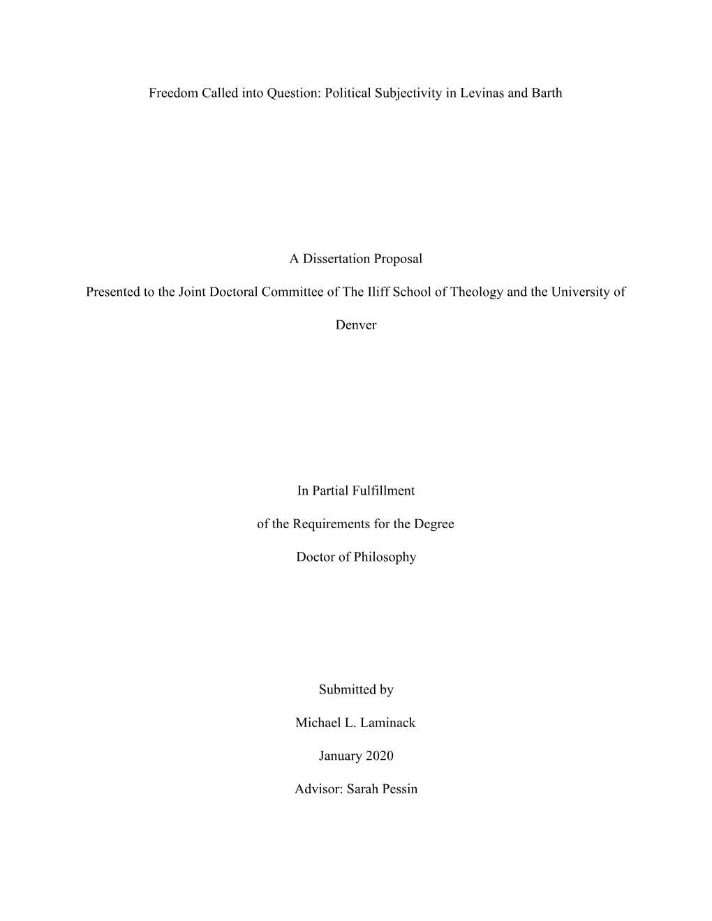 Freedom Called Into Question: Political Subjectivity in Levinas and Barth a Dissertation Proposal Presented to the Joint Doctora