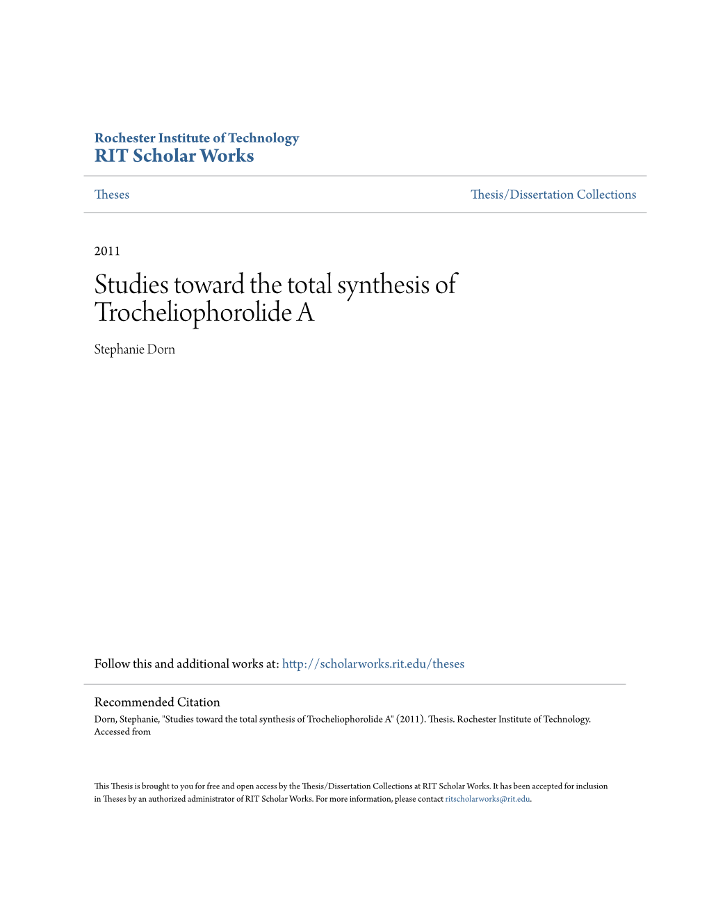 Studies Toward the Total Synthesis of Trocheliophorolide a Stephanie Dorn