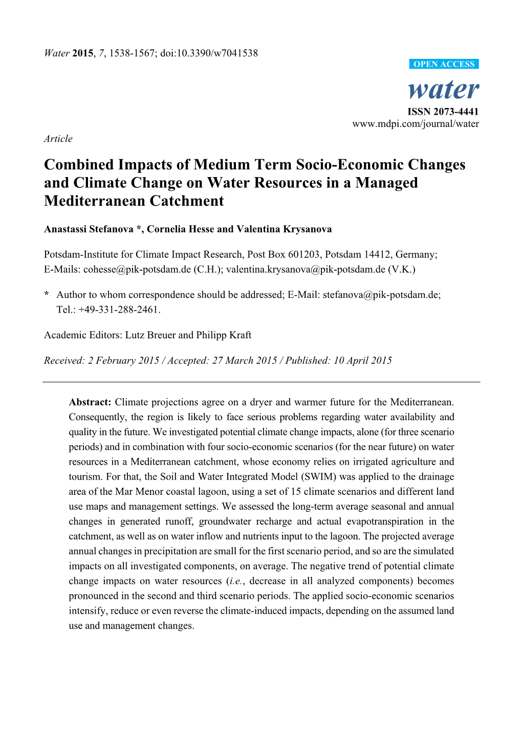 Combined Impacts of Medium Term Socio-Economic Changes and Climate Change on Water Resources in a Managed Mediterranean Catchment