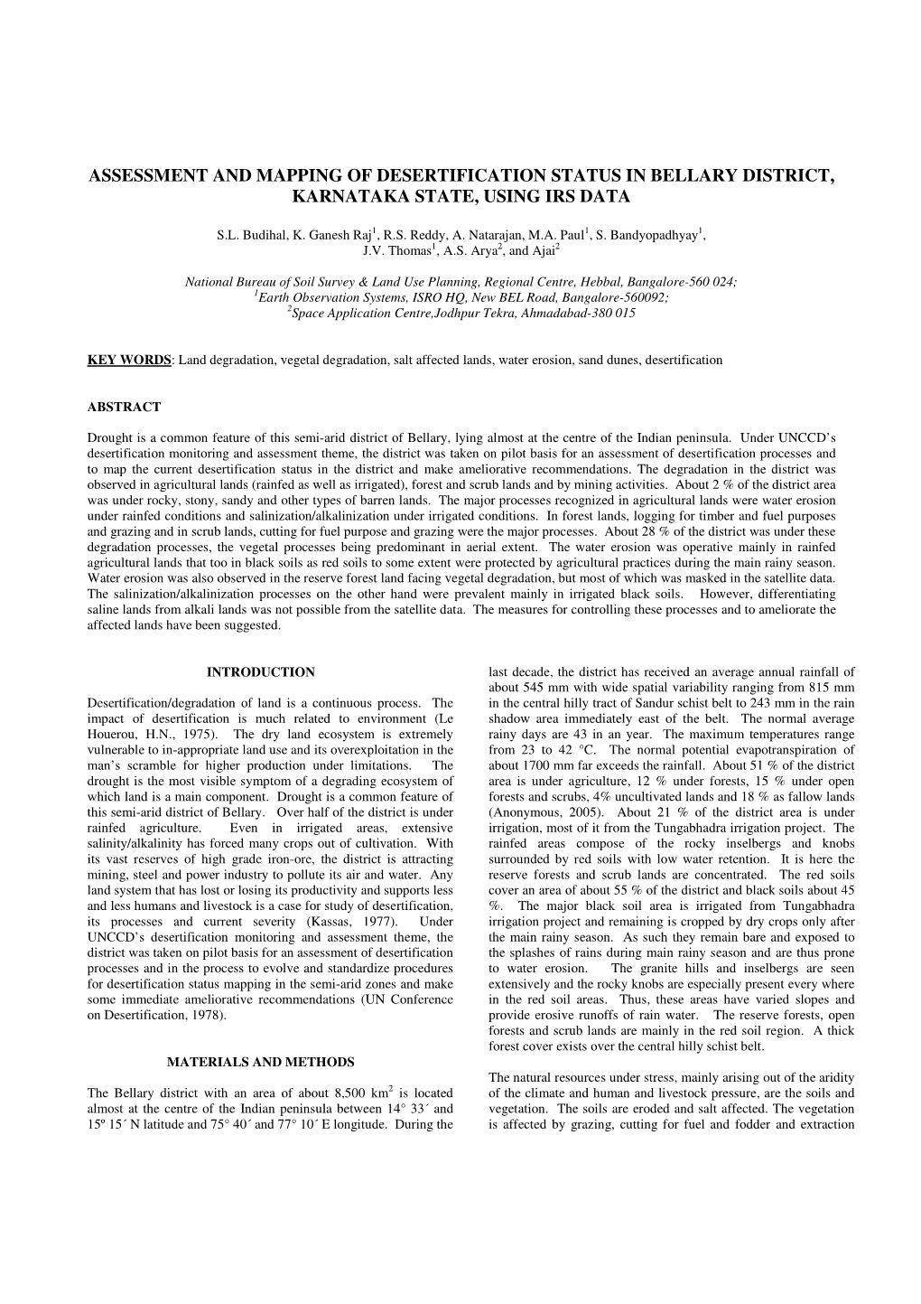 Assessment and Mapping of Desertification Status in Bellary District, Karnataka State, Using Irs Data