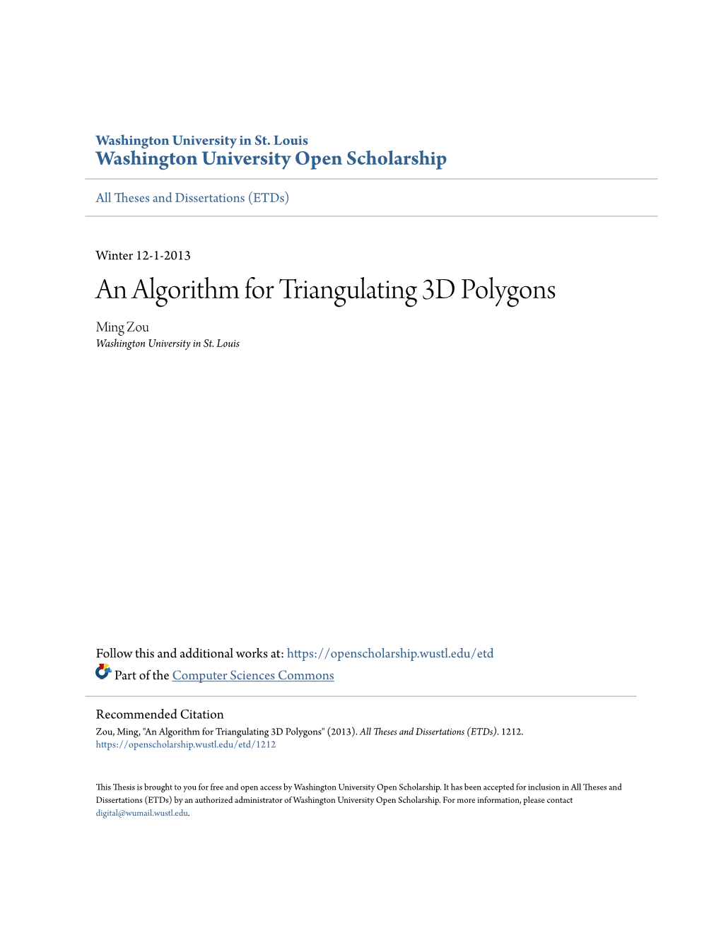 An Algorithm for Triangulating 3D Polygons Ming Zou Washington University in St