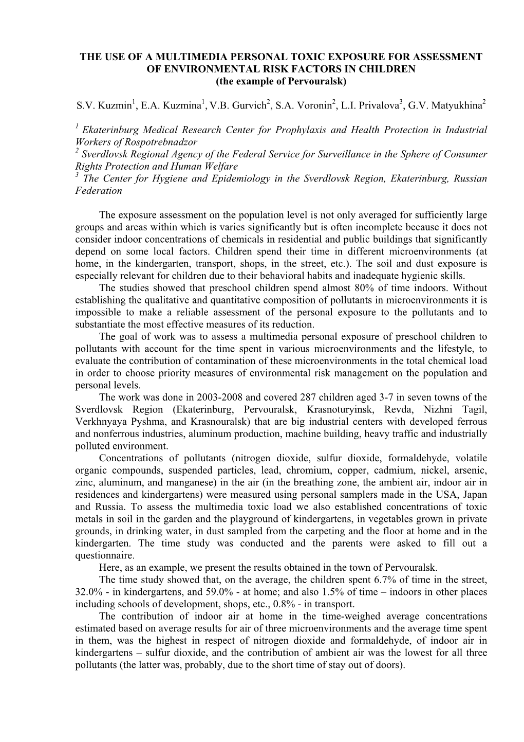 THE USE of a MULTIMEDIA PERSONAL TOXIC EXPOSURE for ASSESSMENT of ENVIRONMENTAL RISK FACTORS in CHILDREN (The Example of Pervouralsk)