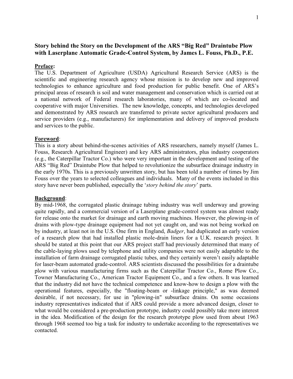 Story Behind the Story on the ARS Development of the “Big Red” Drainage Plow with Laserplane Grade-Control System, by James