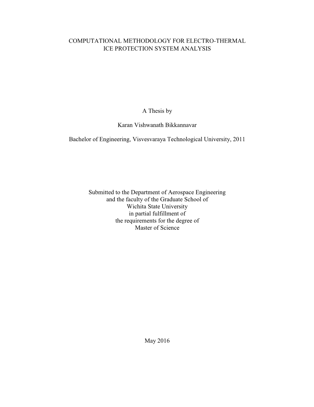 Computational Methodology for Electro-Thermal Ice Protection System Analysis