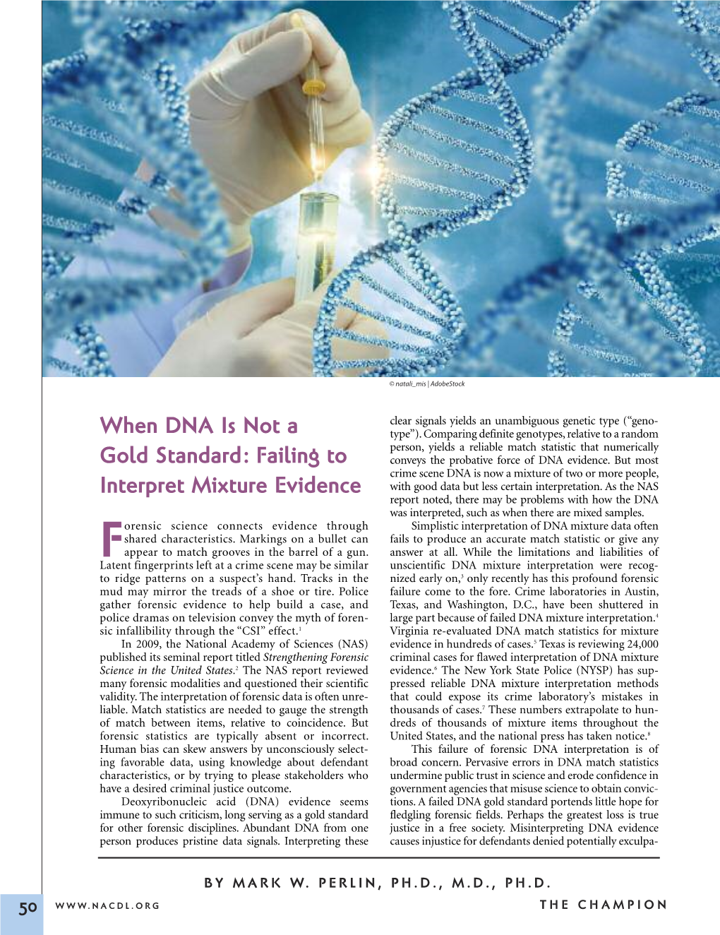 When DNA Is Not a Gold Standard: Failing to Interpret Mixture Evidence