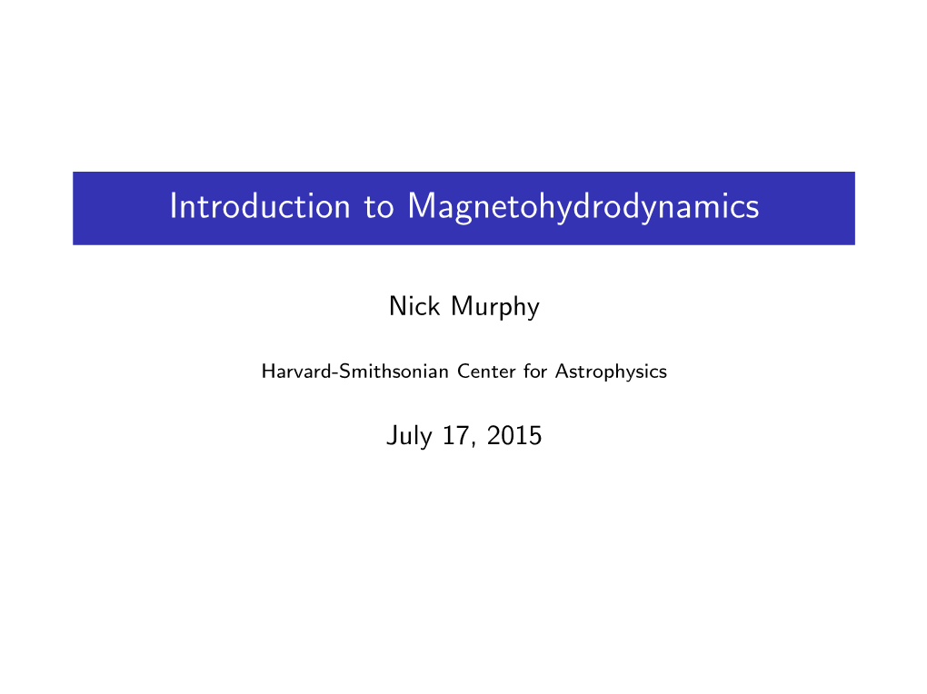 Introduction to Magnetohydrodynamics