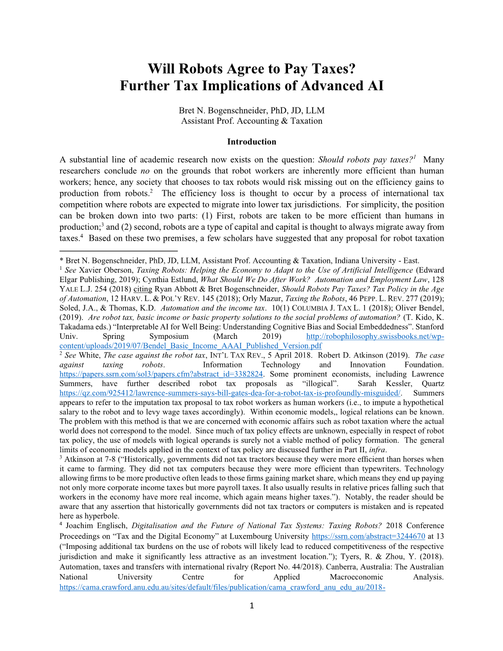 Will Robots Agree to Pay Taxes? Further Tax Implications of Advanced AI