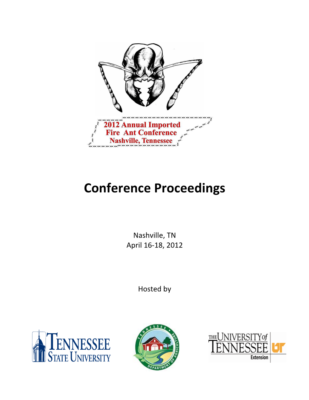 2012 Imported Fire Ant Conference Proceedings Is Available on the Extension Web Site in .Pdf Format