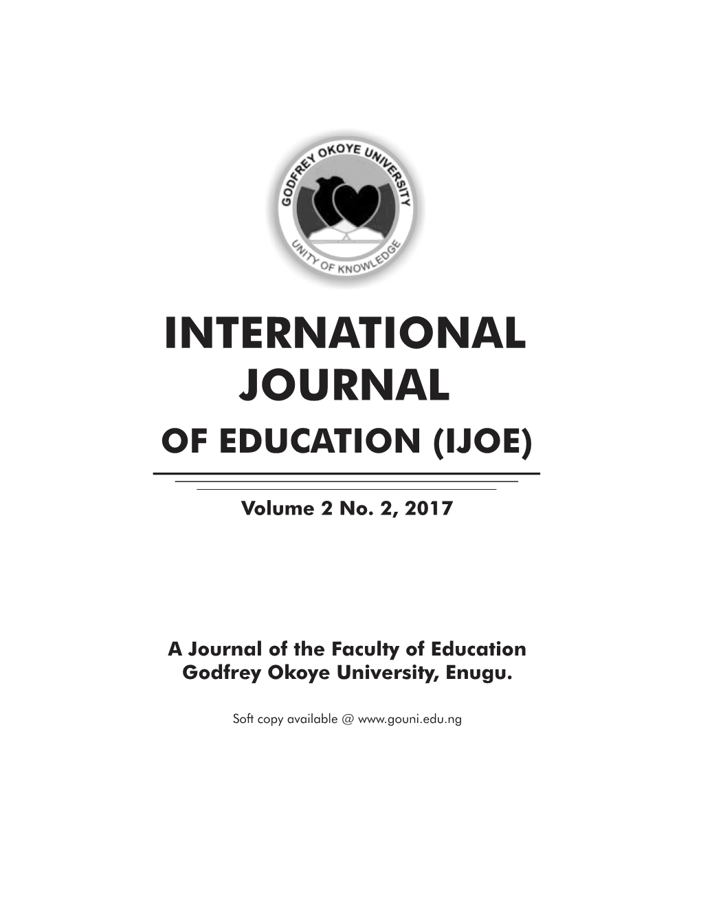 INTERNATIONAL JOURNAL of EDUCATION (IJOE) Volume 2 No.2, 2017