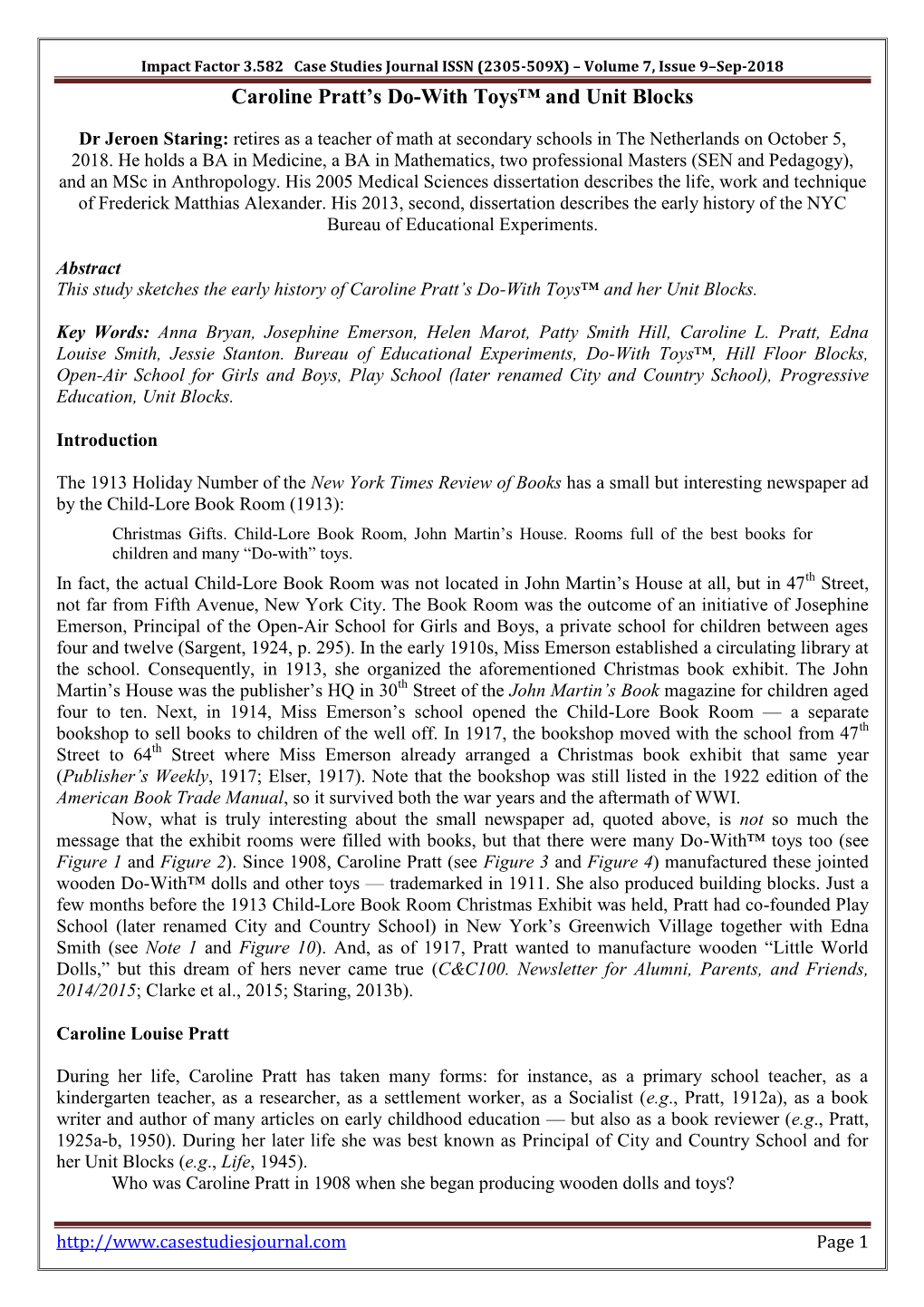 Impact Factor 3.582 Case Studies Journal ISSN (2305-509X) – Volume 7, Issue 9–Sep-2018 Caroline Pratt’S Do-With Toys™ and Unit Blocks