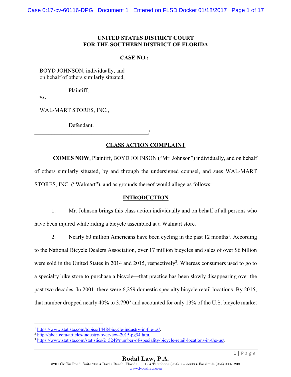 Rodal Law, P.A. UNITED STATES DISTRICT COURT for the SOUTHERN DISTRICT of FLORIDA CASE NO.: BOYD JOHNSON, Individually, and On