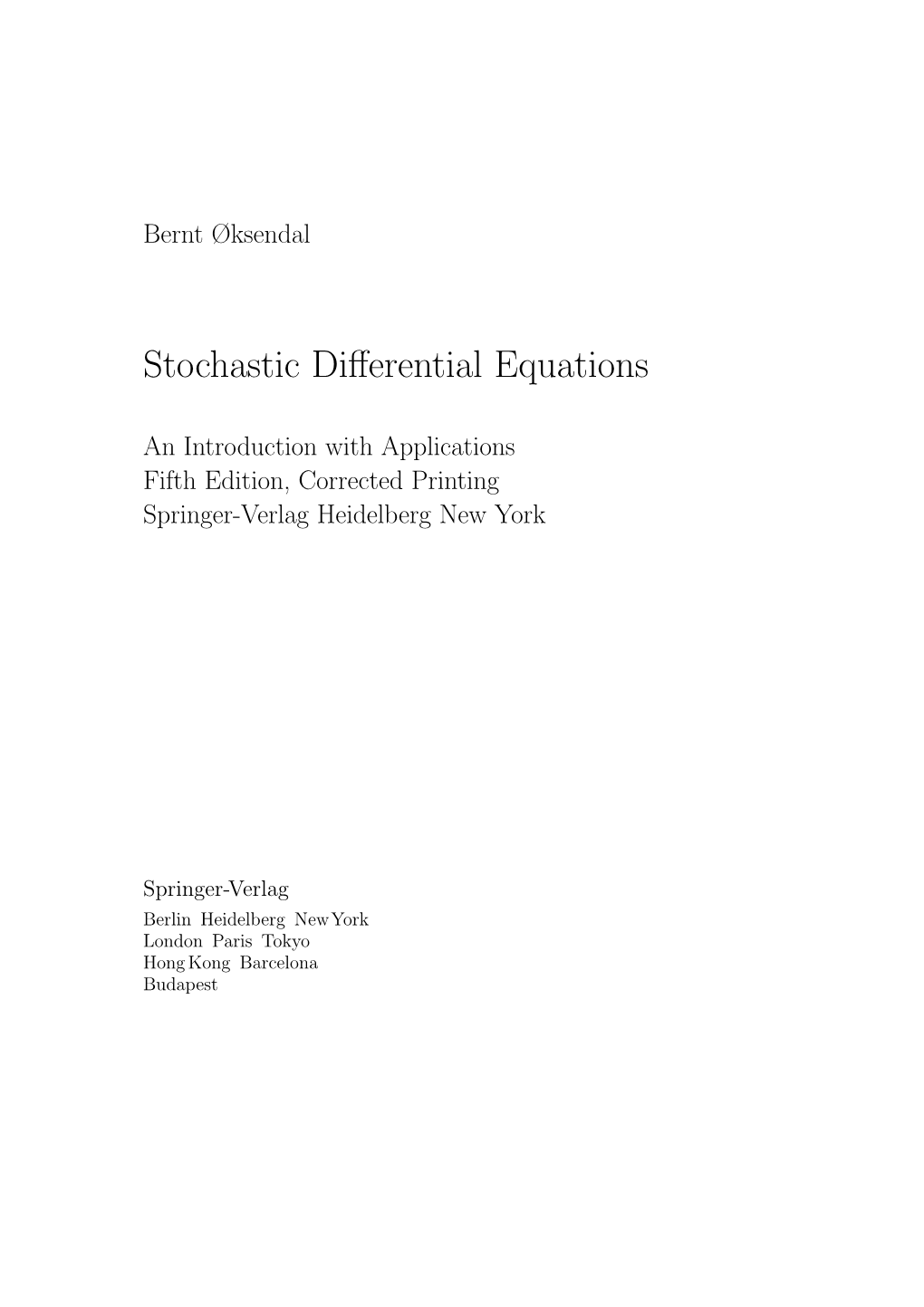 Stochastic Differential Equations