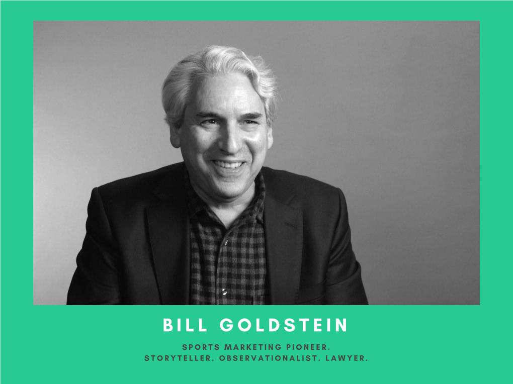Bill Goldstein Gets His Listeners Below the Surface by Seeing Things That Most People Miss