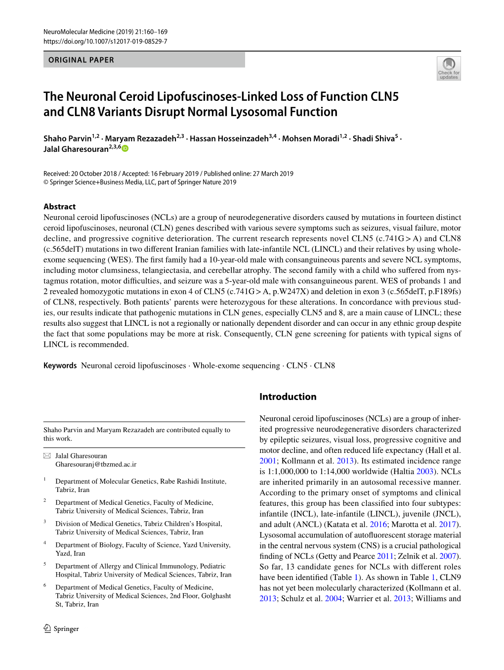 The Neuronal Ceroid Lipofuscinoses-Linked Loss of Function CLN5 and CLN8 Variants Disrupt Normal Lysosomal Function