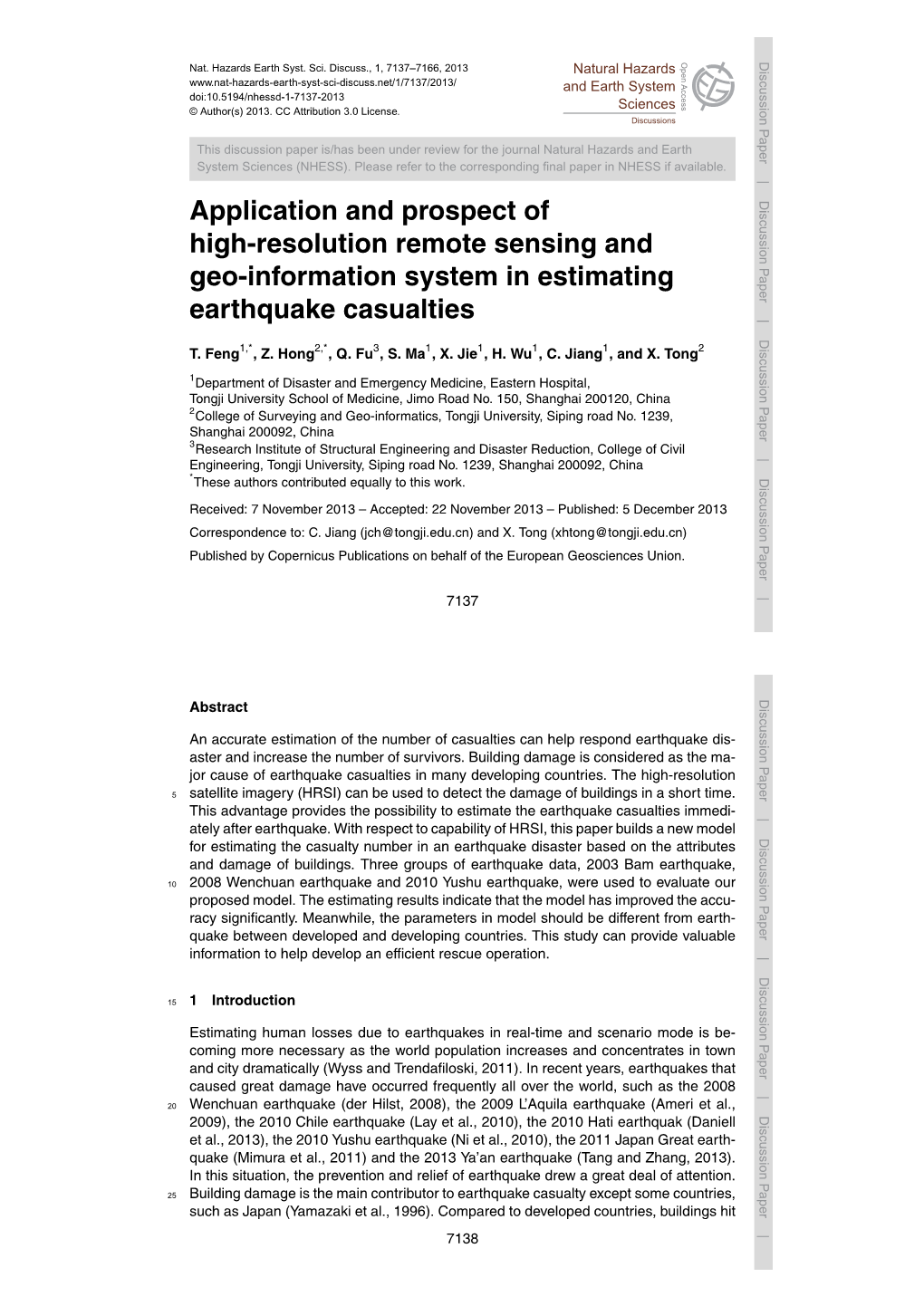 Application and Prospect of High-Resolution Remote Sensing and Geo-Information System in Estimating Earthquake Casualties T