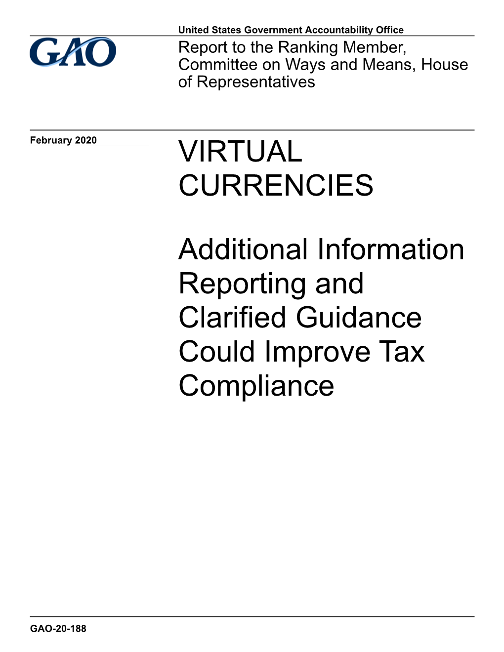 GAO-20-188, Virtual Currencies: Additional Information Reporting