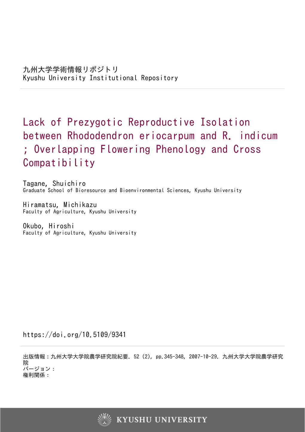 Lack of Prezygotic Reproductive Isolation Between Rhododendron Eriocarpum and R