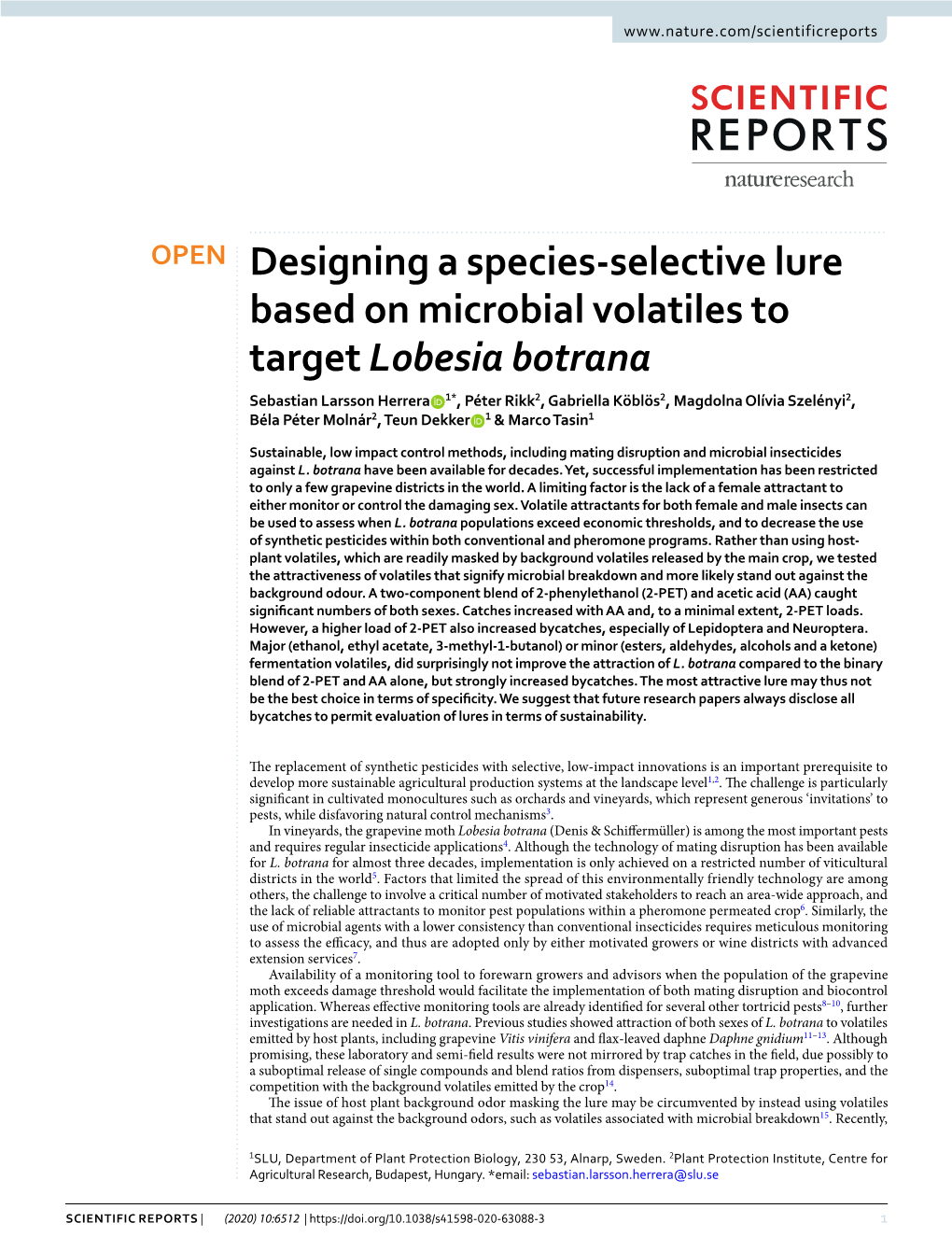 Designing a Species-Selective Lure Based on Microbial Volatiles To