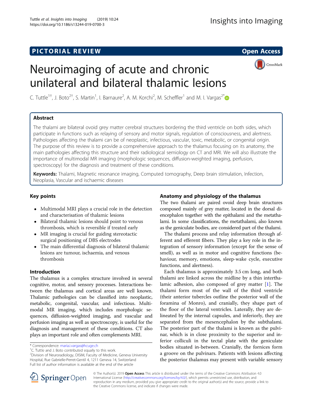 Neuroimaging of Acute and Chronic Unilateral and Bilateral Thalamic Lesions C