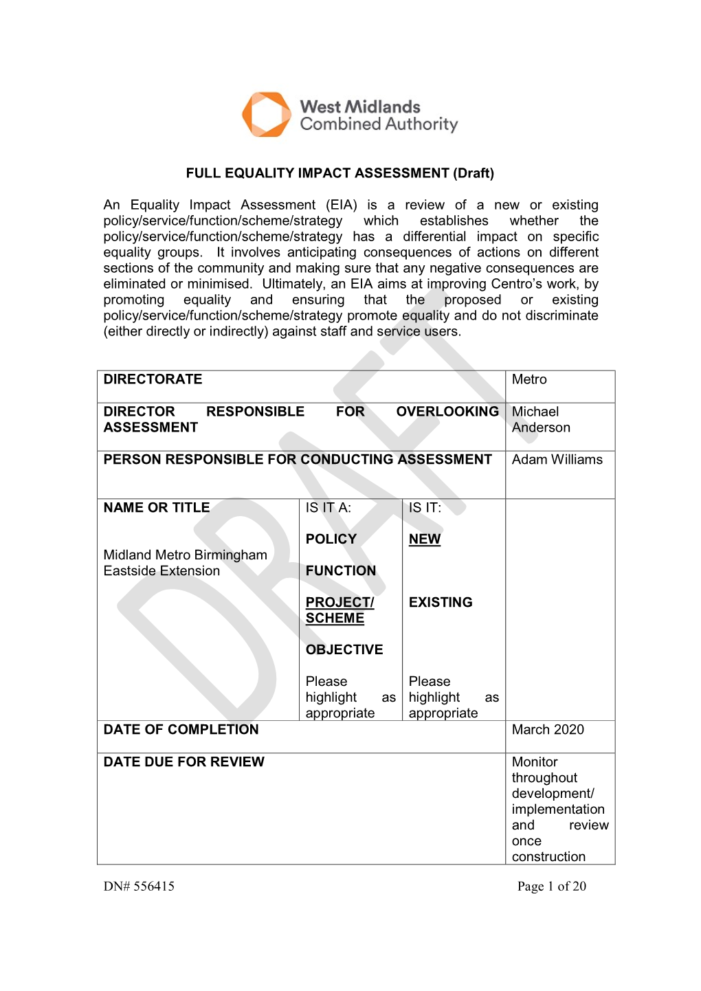 DN# 556415 Page 1 of 20 FULL EQUALITY IMPACT ASSESSMENT (Draft) an Equality Impact Assessment (EIA) Is a Review of a New Or Exis