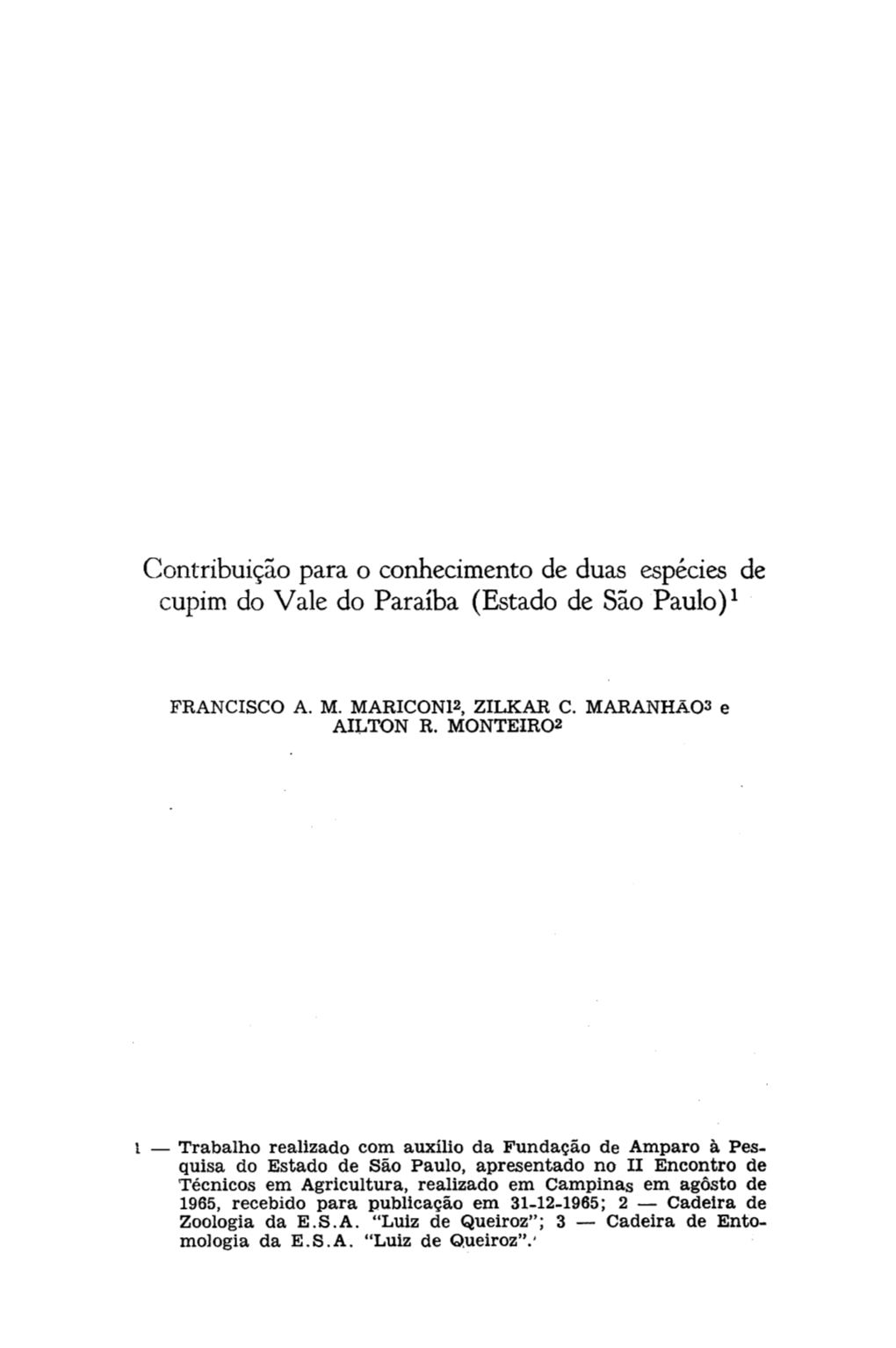 Contribuição Para O Conhecimento De Duas Espécies De Cupim Do Vale Do Paraíba (Estado De São Paulo)1