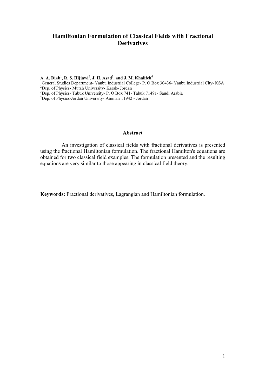 Hamiltonian Formulation of Classical Fields with Fractional Derivatives