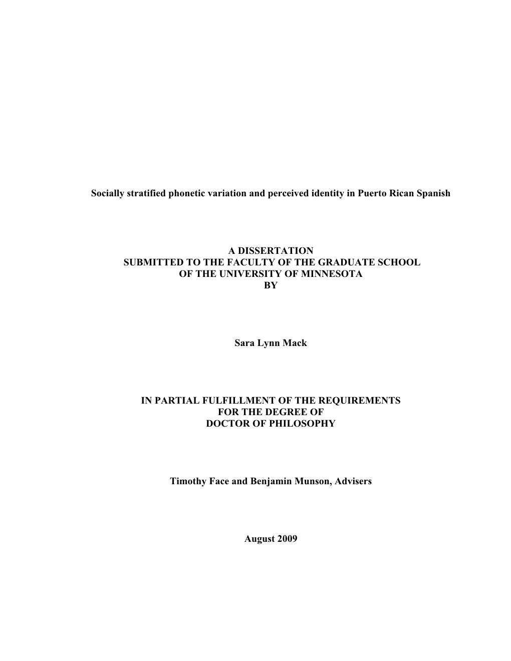 Socially Stratified Phonetic Variation and Perceived Identity in Puerto Rican Spanish