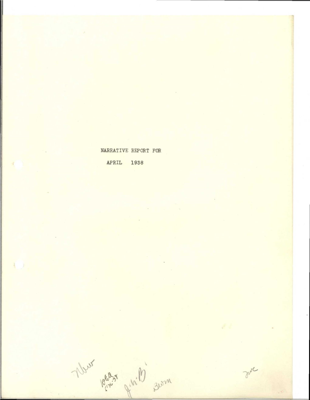 Narrative Report for April 1938