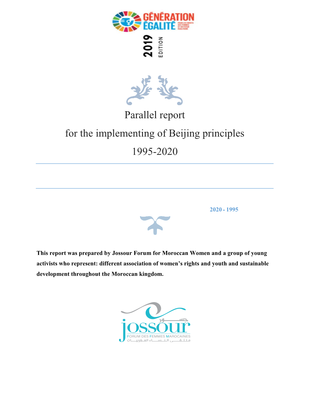 Parallel Report for the Implementing of Beijing Principles 1995-2020