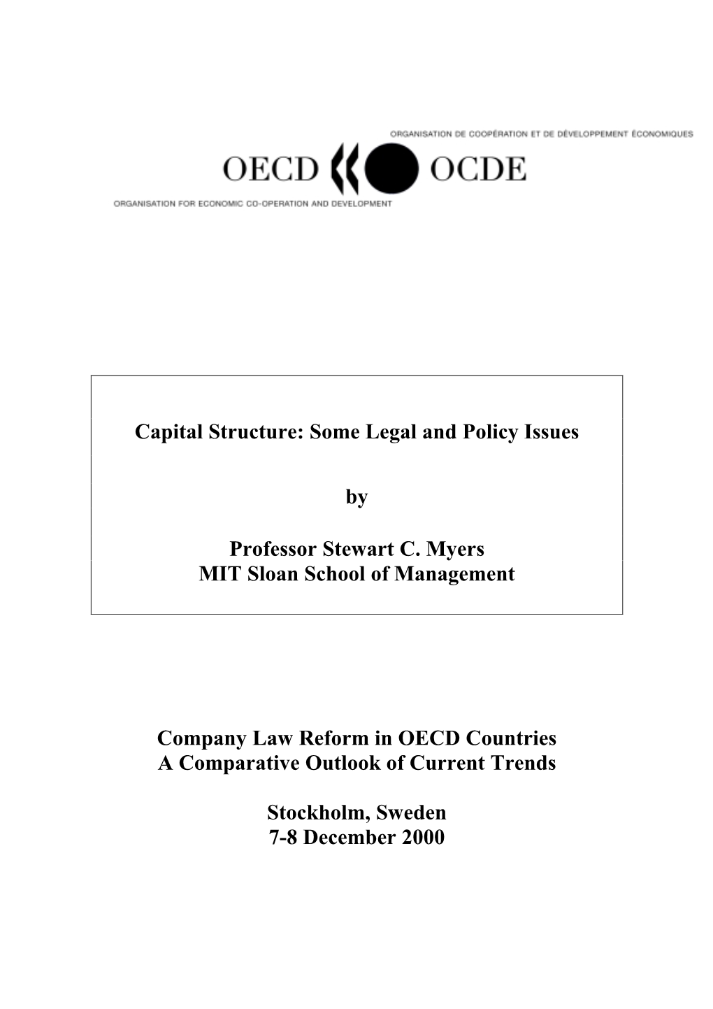 Capital Structure: Some Legal and Policy Issues