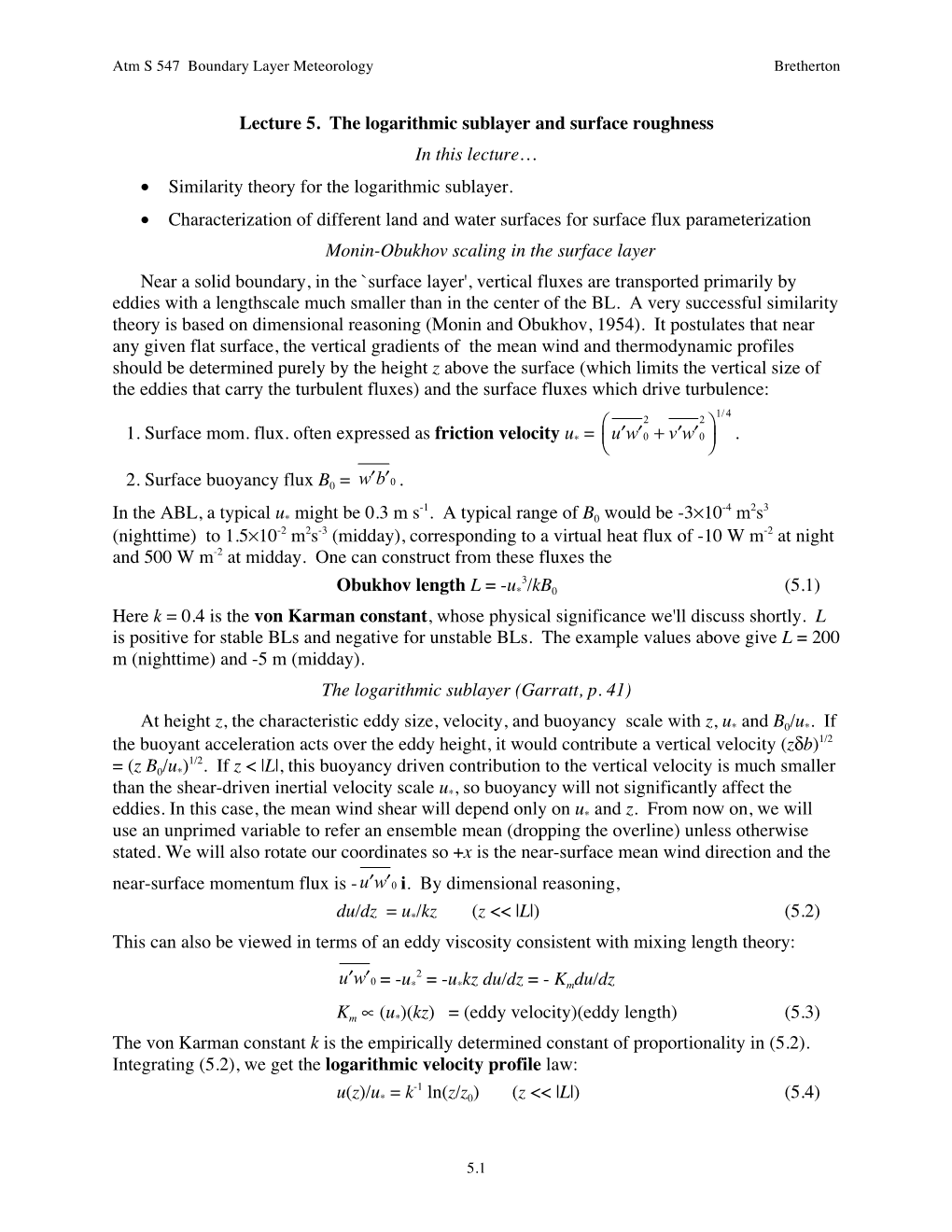 Lecture 5. the Logarithmic Sublayer and Surface Roughness in This Lecture… • Similarity Theory for the Logarithmic Sublayer