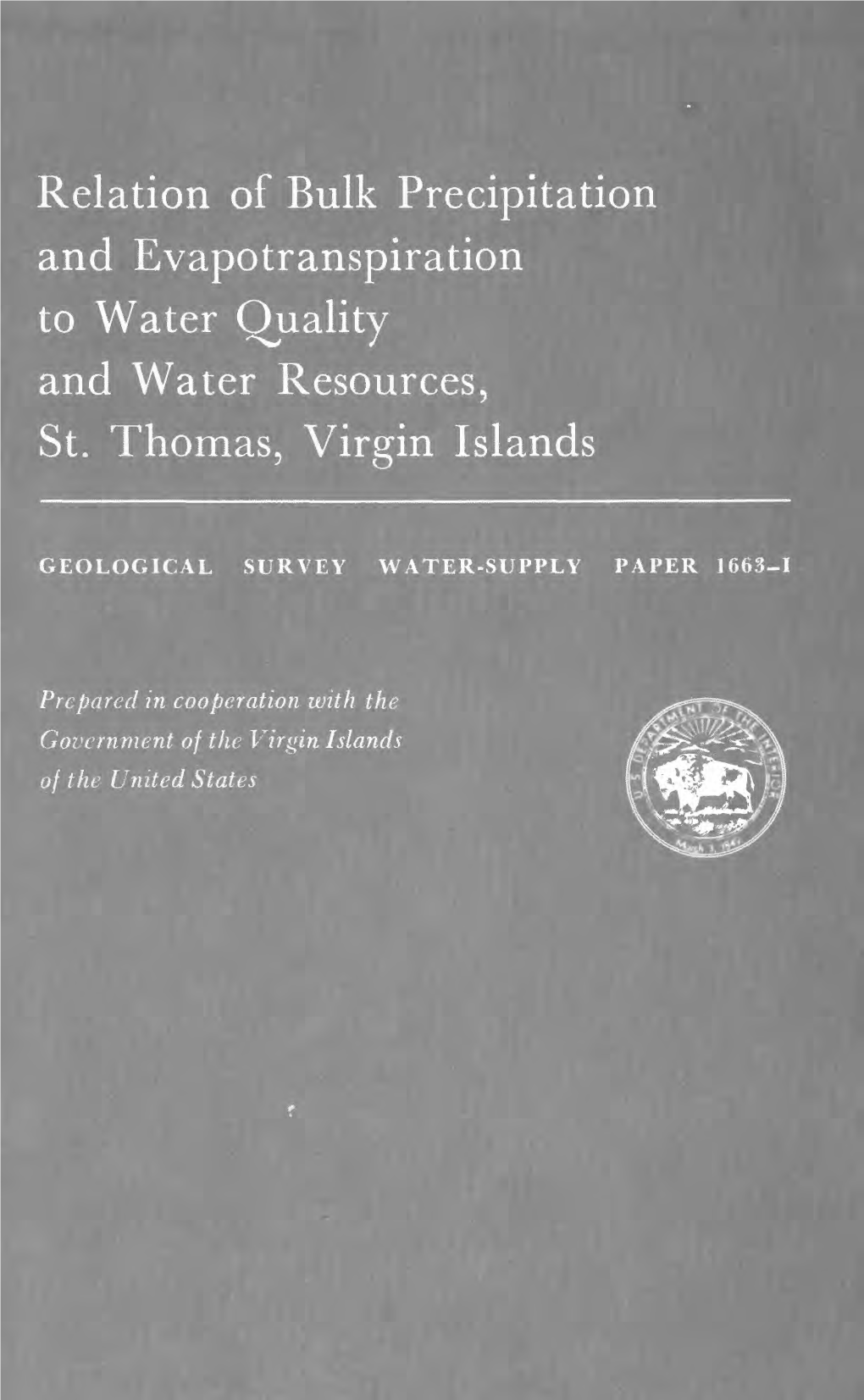 Relation of Bulk Precipitation and Evapotranspiration to Water Quality and Water Resources, St