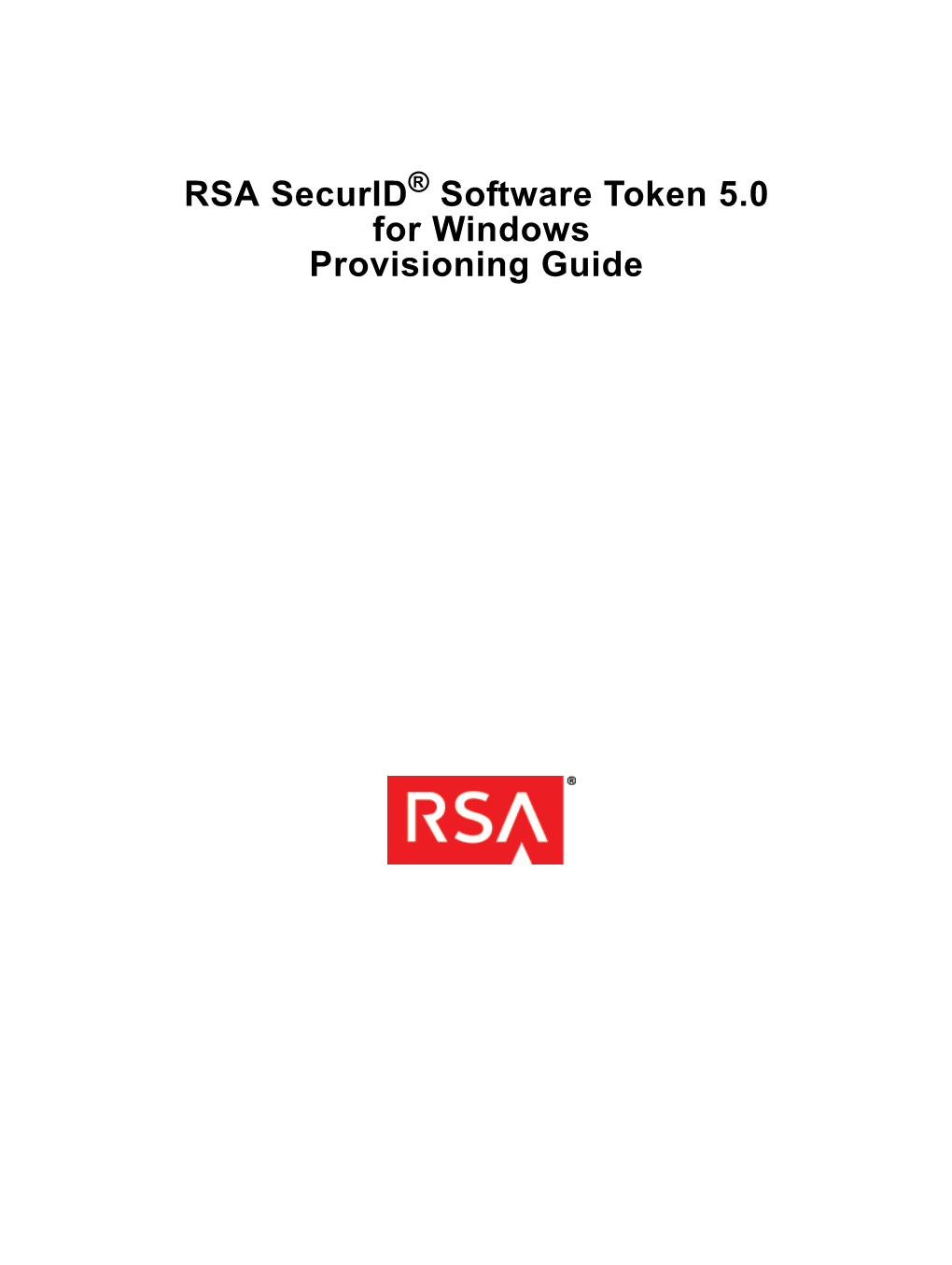 RSA Securid Software Token 5.0 for Windows Provisioning Guide